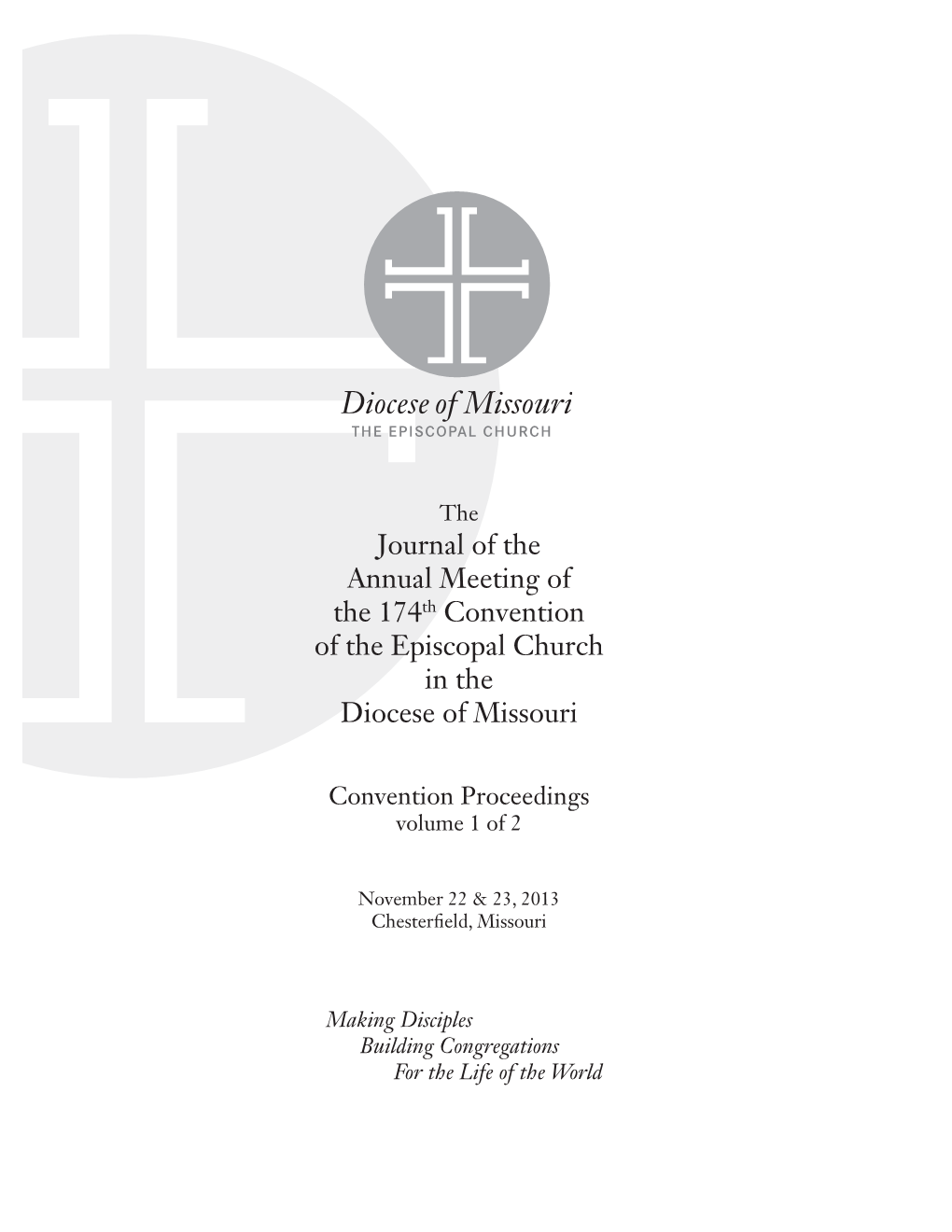 Journal of the Annual Meeting of the 174Th Convention of the Episcopal Church in the Diocese of Missouri