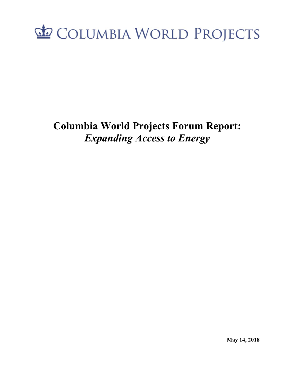 Columbia World Projects Forum Report: Expanding Access to Energy