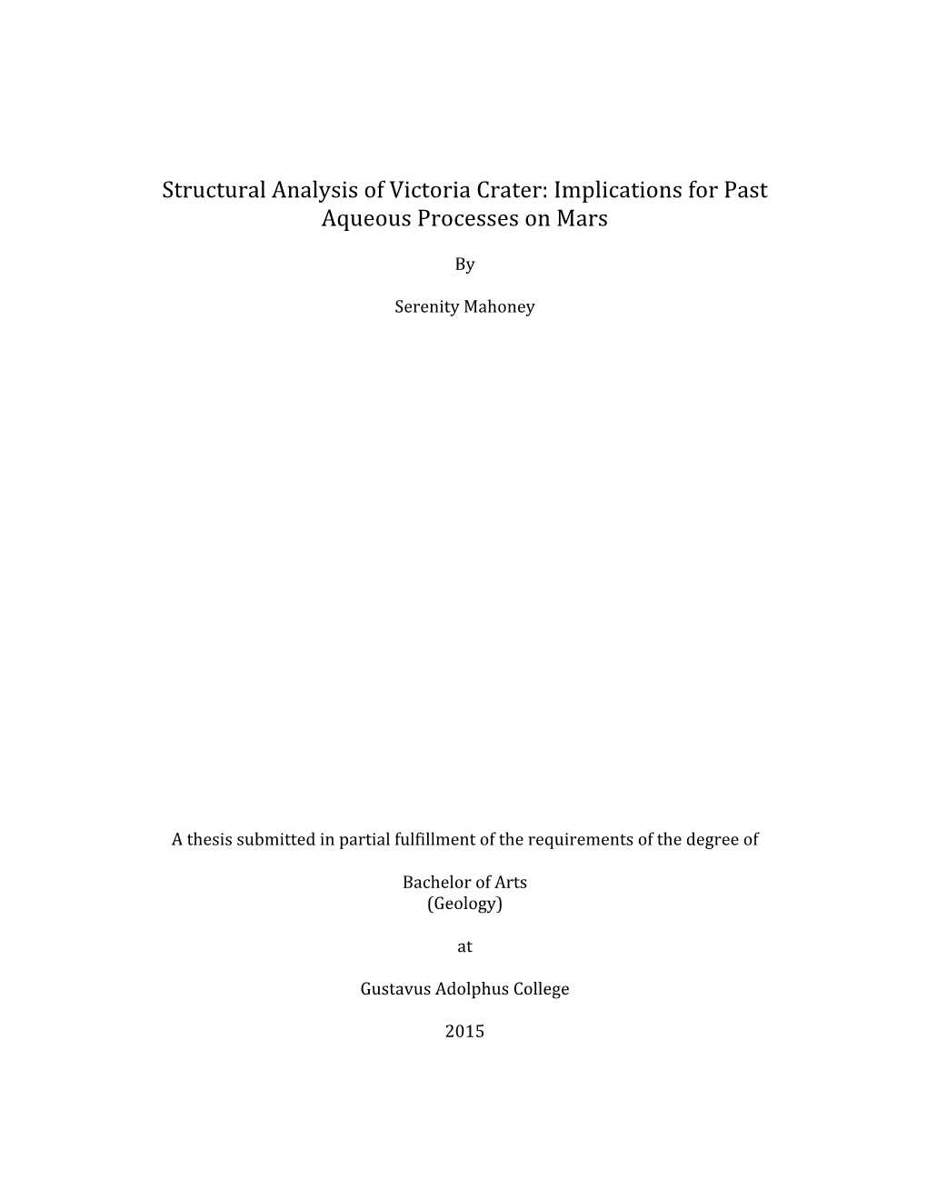 Structural Analysis of Victoria Crater: Implications for Past Aqueous Processes on Mars