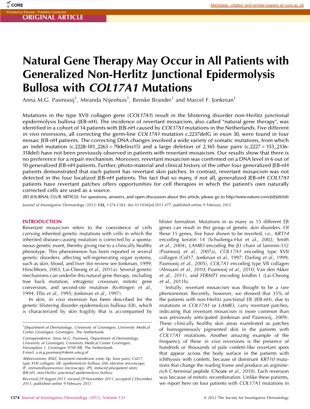 Natural Gene Therapy May Occur in All Patients with Generalized Non-Herlitz Junctional Epidermolysis Bullosa with COL17A1 Mutations Anna M.G