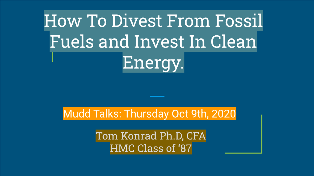 How to Divest from Fossil Fuels and Invest in Clean Energy