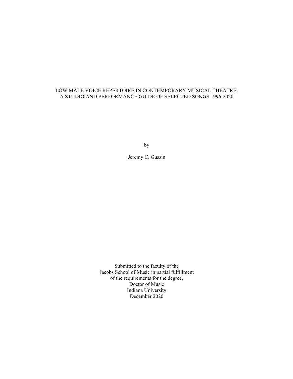 Low Male Voice Repertoire in Contemporary Musical Theatre: a Studio and Performance Guide of Selected Songs 1996-2020