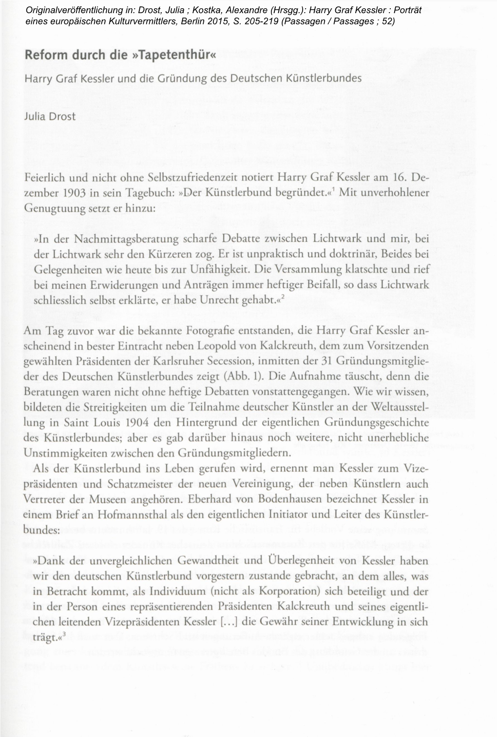 Drost, Julia ; Kostka, Alexandre (Hrsgg.): Harry Graf Kessler : Porträt Eines Europäischen Kulturvermittlers, Berlin 2015, S