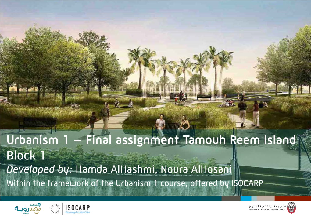 Urbanism 1 – Final Assignment Tamouh Reem Island Block 1