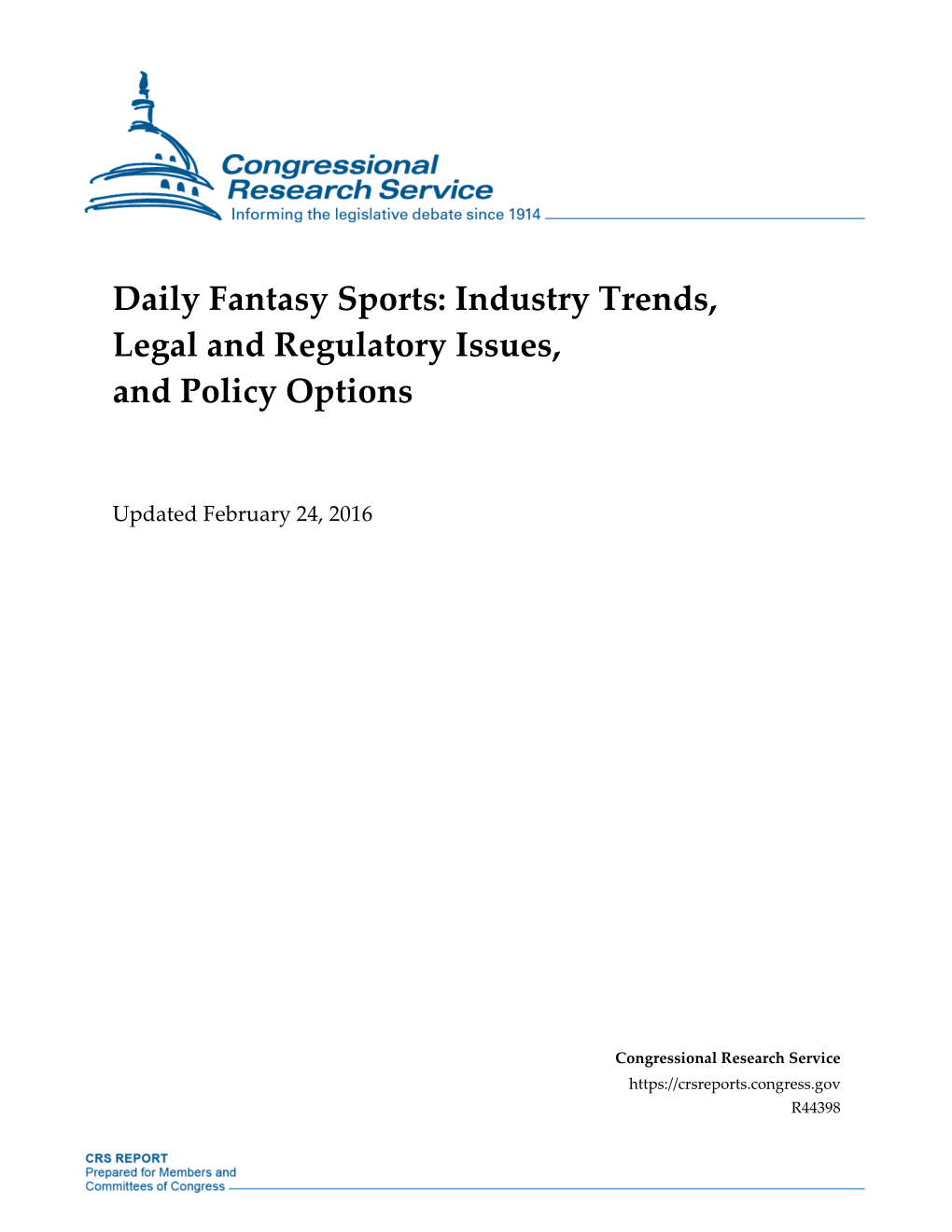 Daily Fantasy Sports: Industry Trends, Legal and Regulatory Issues, and Policy Options