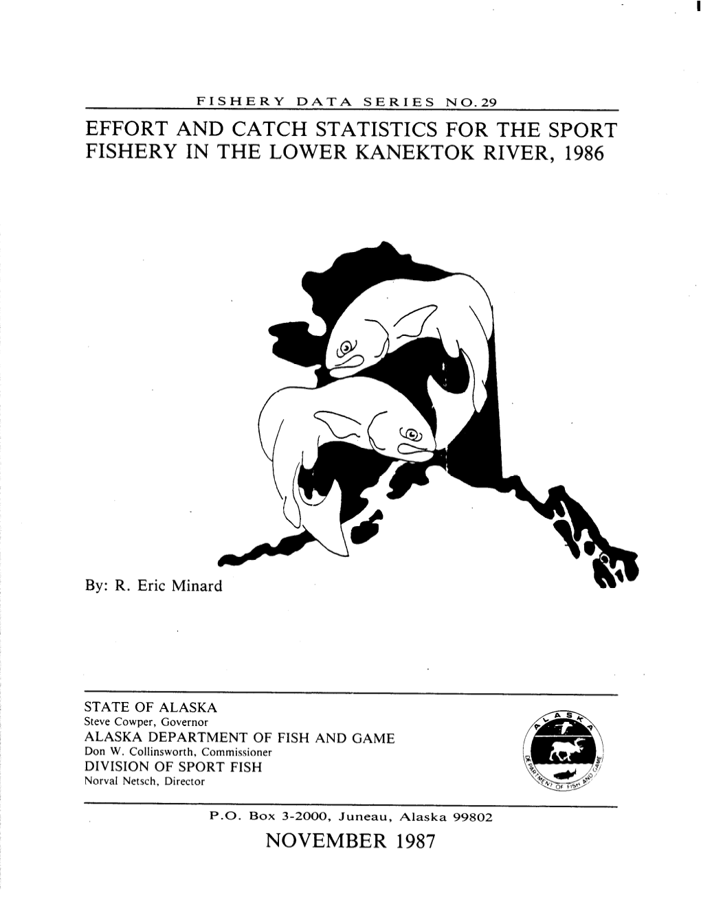 Effort and Catch Statistics for the Sport Fishery in the Lower Kanektok