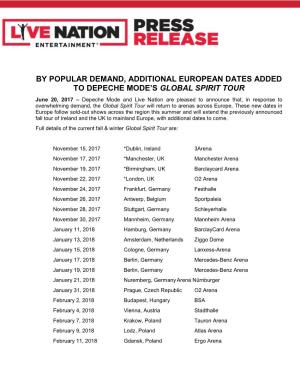By Popular Demand, Additional European Dates Added