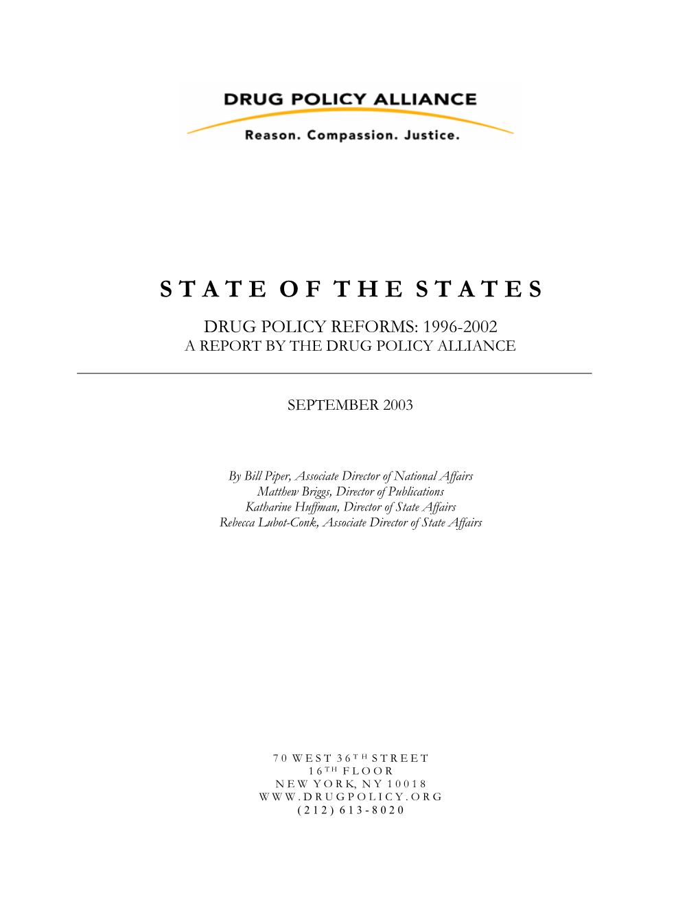 State of the States: Drug Policy Reforms: 1996-2002