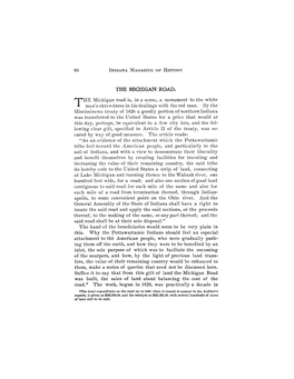 THE MICHIGAN ROAD. HZ Michigan Road Is, in a Sense, a Monument to the White Man‘S Shrewdness in His Dealings with the Red Man