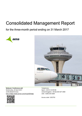 Consolidated Management Report for the Three-Month Period Ending on 31 March 2017