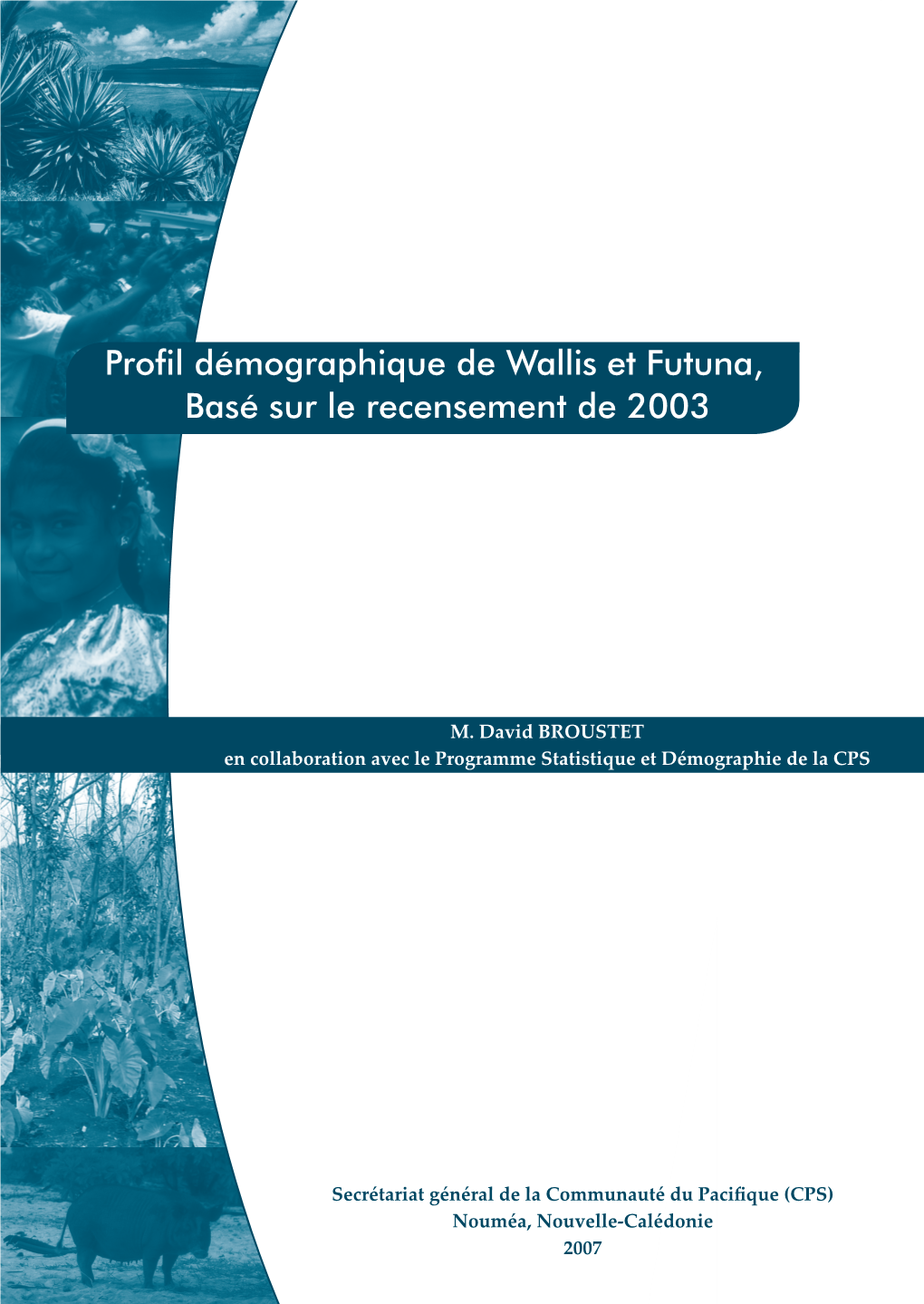 Profil Démographique De Wallis Et Futuna, Basé Sur Le Recensement De 2003