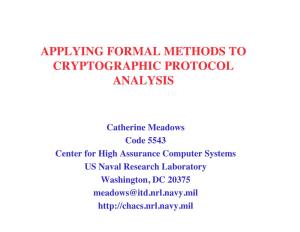 Applying Formal Methods to Cryptographic Protocol Analysis