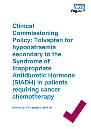Clinical Commissioning Policy: Tolvaptan for Hyponatraemia