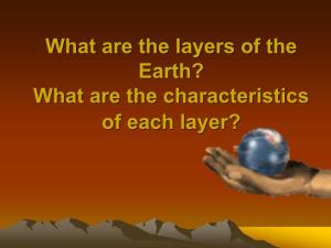 What Are the Layers of the Earth? What Are the Characteristics of Each Layer?