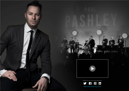 21St Century Crooner Pashley Is Renowned for His Engaging Live Showmanship and Phenomenal Vocal Performance