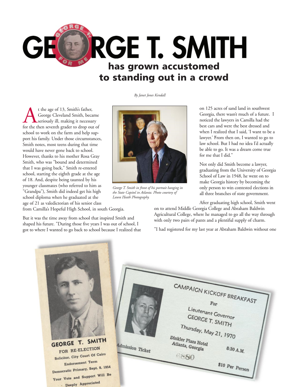 George T. Smith Has Grown Accustomed to Standing out in A