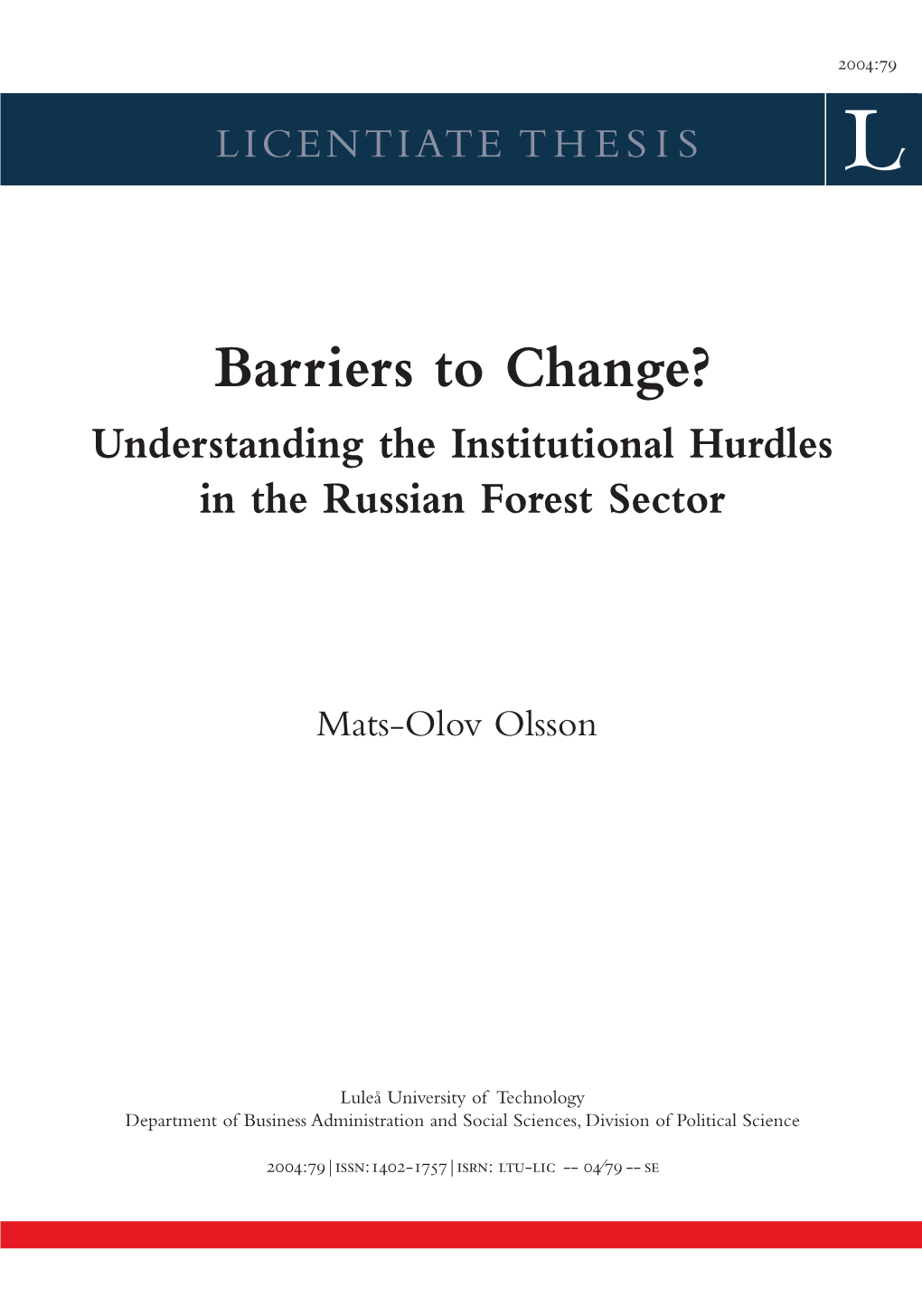 Understanding the Institutional Hurdles in the Russian Forest Sector