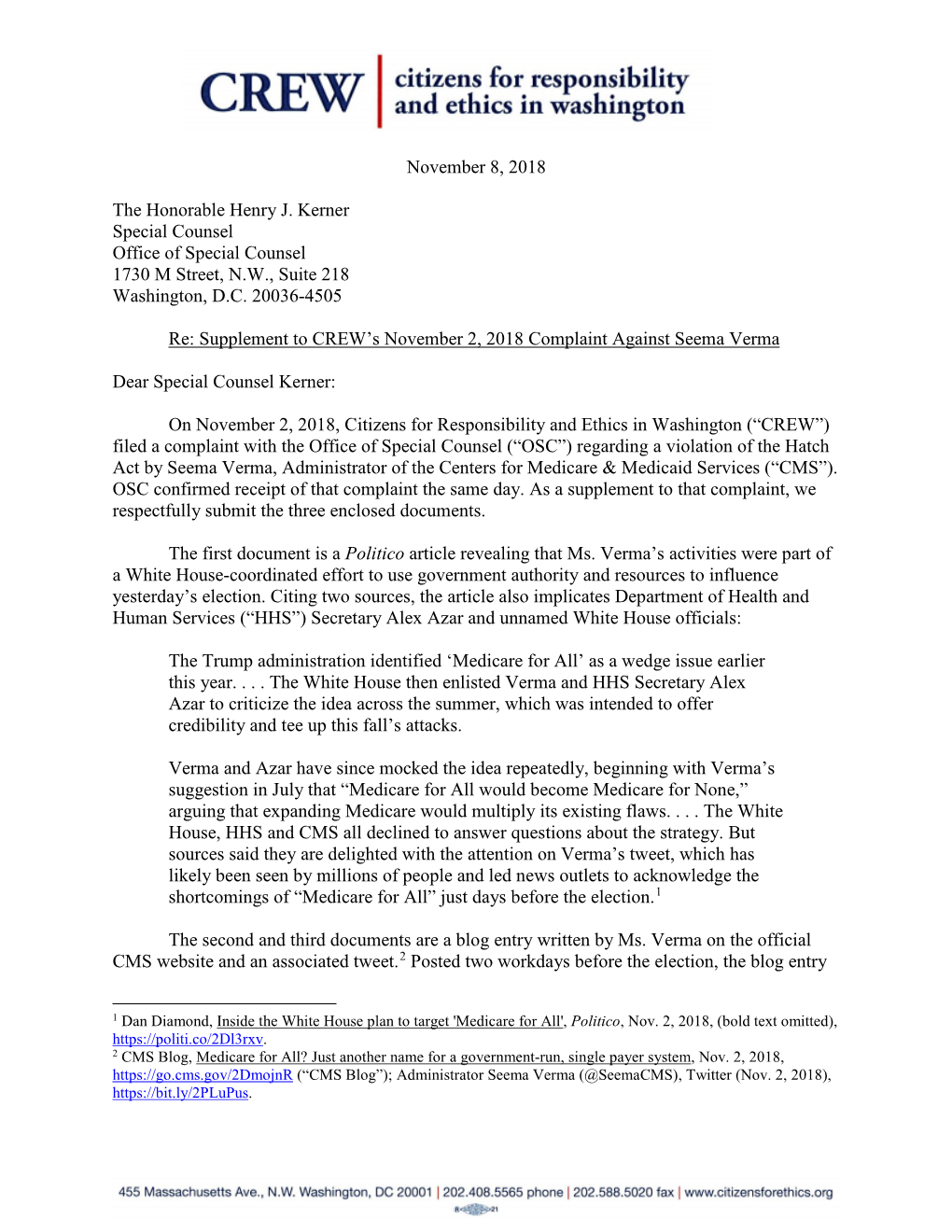 November 8, 2018 the Honorable Henry J. Kerner Special Counsel