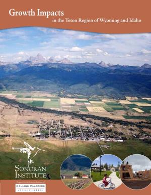 Growth Impacts in the Teton Region of Wyoming and Idaho