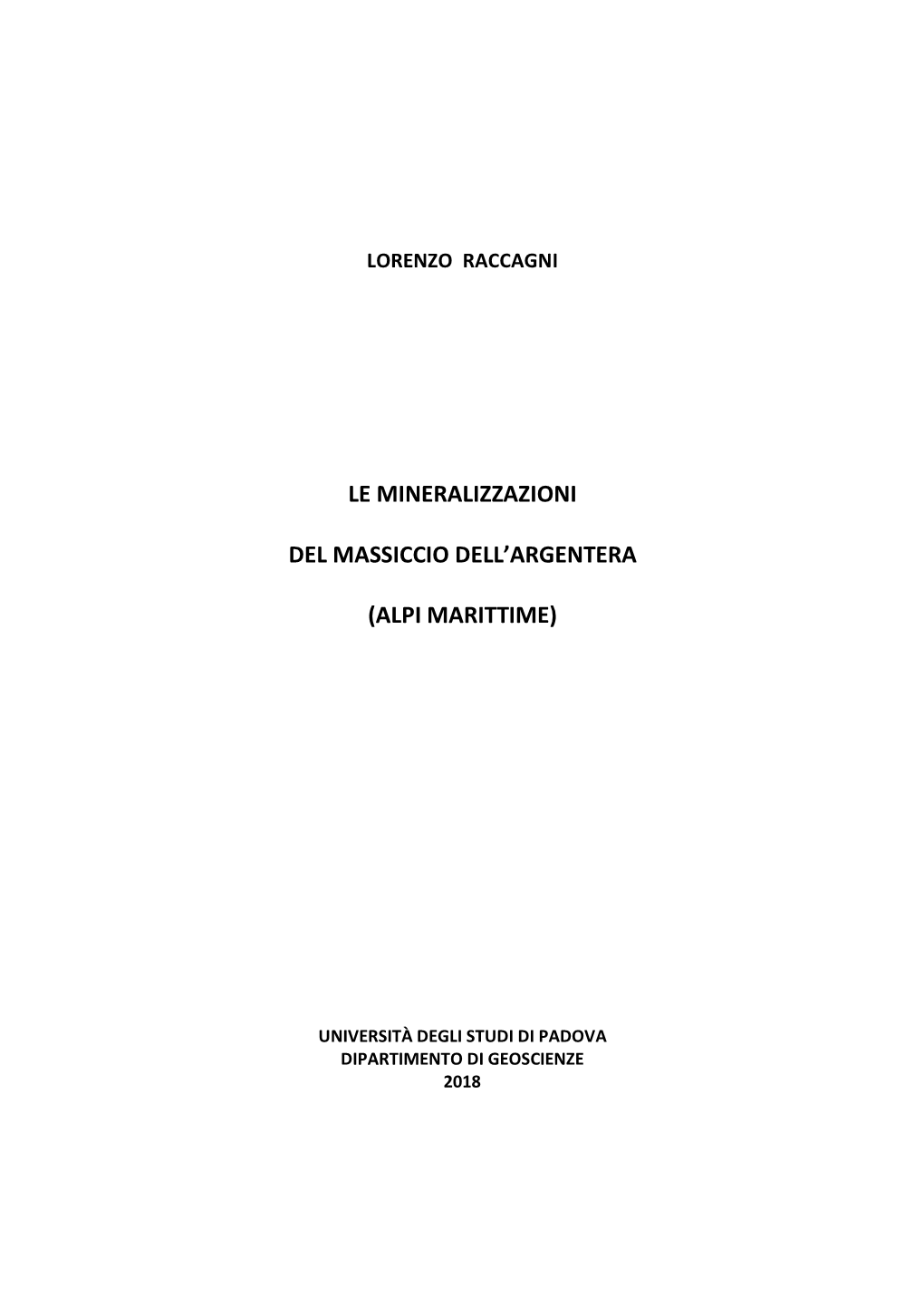 Le Mineralizzazioni Del Massiccio Dell'argentera (Alpi Marittime)