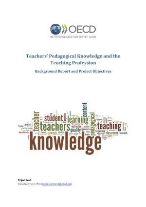 Teachers' Pedagogical Knowledge and the Teaching Profession