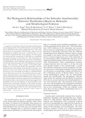 The Phylogenetic Relationships of the Suborder Acanthuroidei (Teleostei: Perciformes) Based on Molecular and Morphological Evidence Kevin L