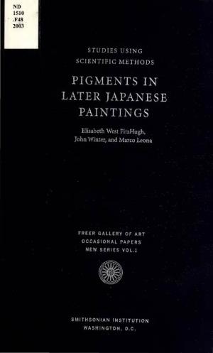 Pigments in Later Japanese Paintings : Studies Using Scientific Methods