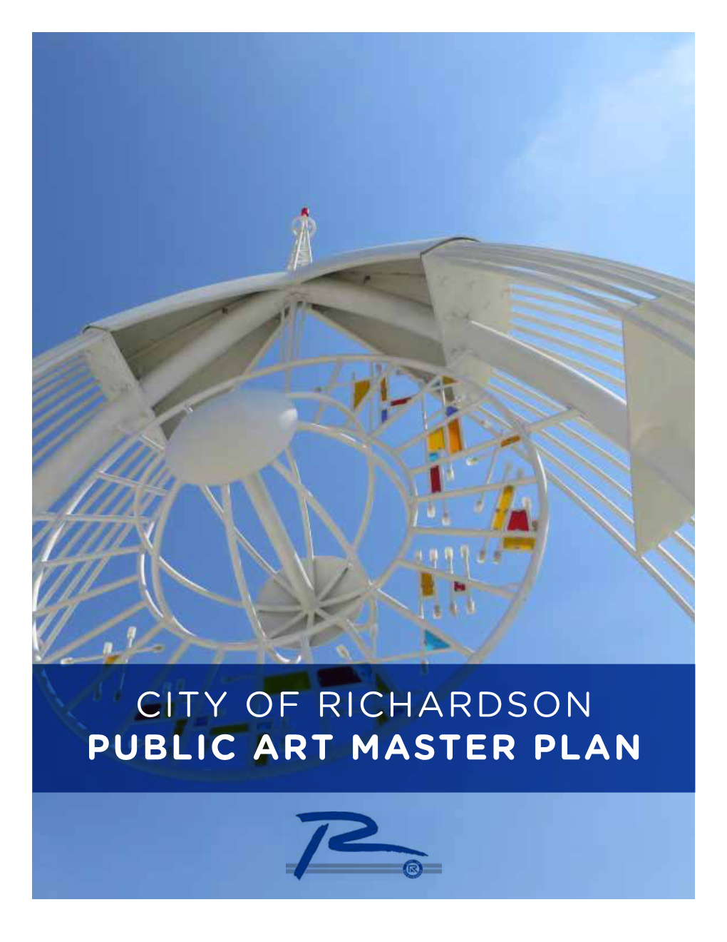 City of Richardson Public Art Master Plan City of Richardson Public Art Master Plan