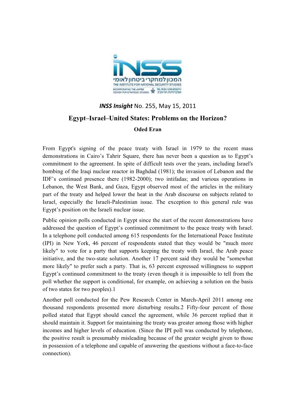 Egypt–Israel–United States: Problems on the Horizon? Oded Eran