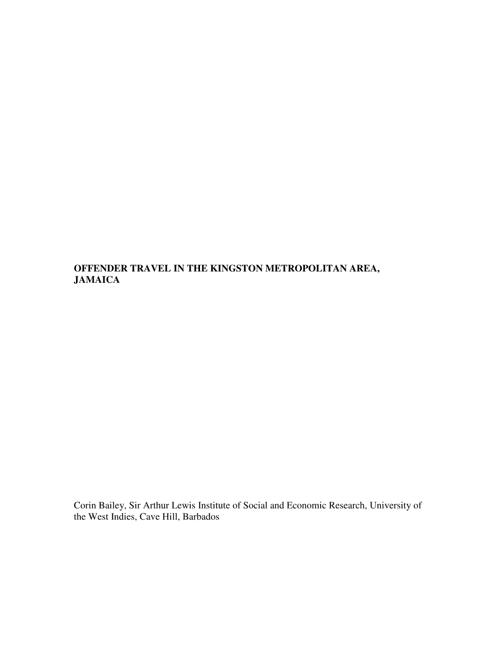 Offender Travel in the Kingston Metropolitan Area, Jamaica