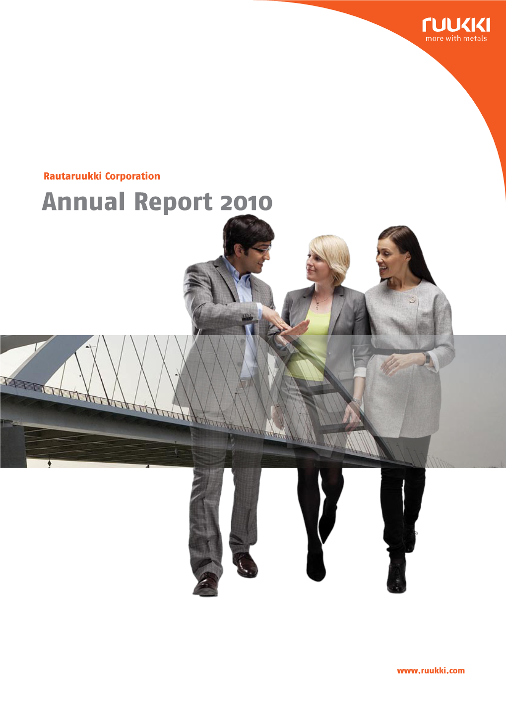 Rautaruukki Corporation Annual Report 2010