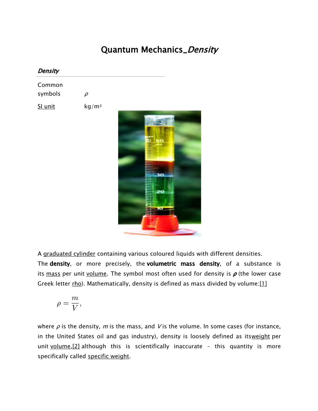 Quantum Mechanics Density