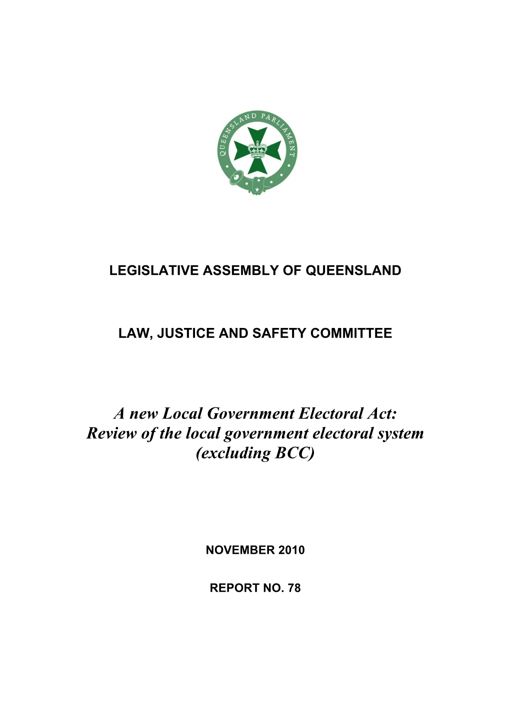 A New Local Government Electoral Act: Review of the Local Government Electoral System (Excluding BCC)