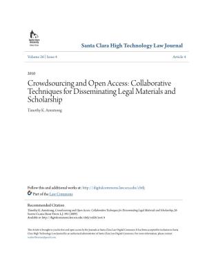 Crowdsourcing and Open Access: Collaborative Techniques for Disseminating Legal Materials and Scholarship Timothy K