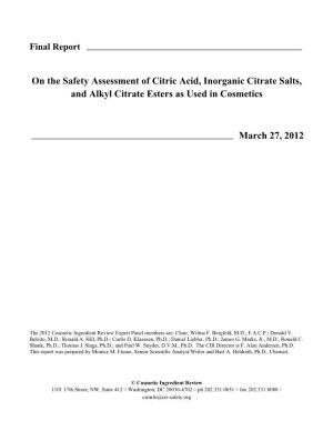 On the Safety Assessment of Citric Acid, Inorganic Citrate Salts, and Alkyl Citrate Esters As Used in Cosmetics