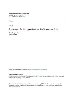 The Design of a Debugger Unit for a RISC Processor Core