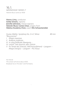 WEDNESDAY SERIES 7 Hannu Lintu, Conductor Golda Schultz