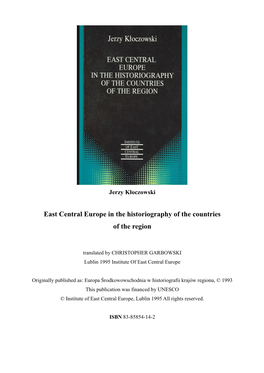 East Central Europe in the Historiography of the Countries of the Region