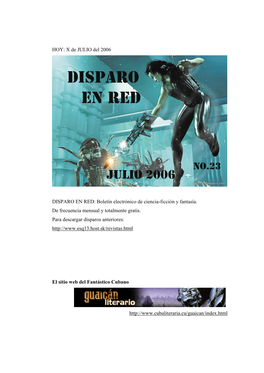 X De JULIO Del 2006 DISPARO EN RED: Boletín Electrónico De Ciencia-Ficción Y Fantasía. De Frecuencia Mensual Y Totalme