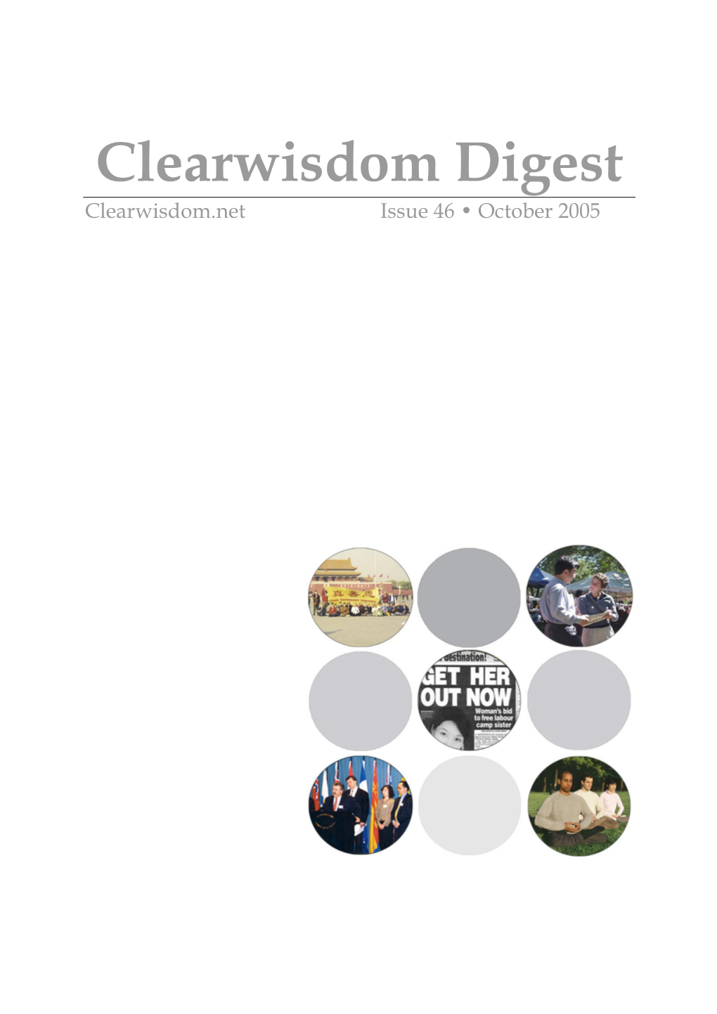 Clearwisdom Digest Clearwisdom.Net Issue 46 • October 2005