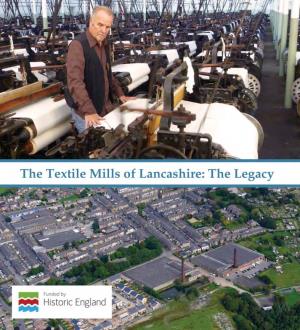 The Textile Mills of Lancashire the Legacy