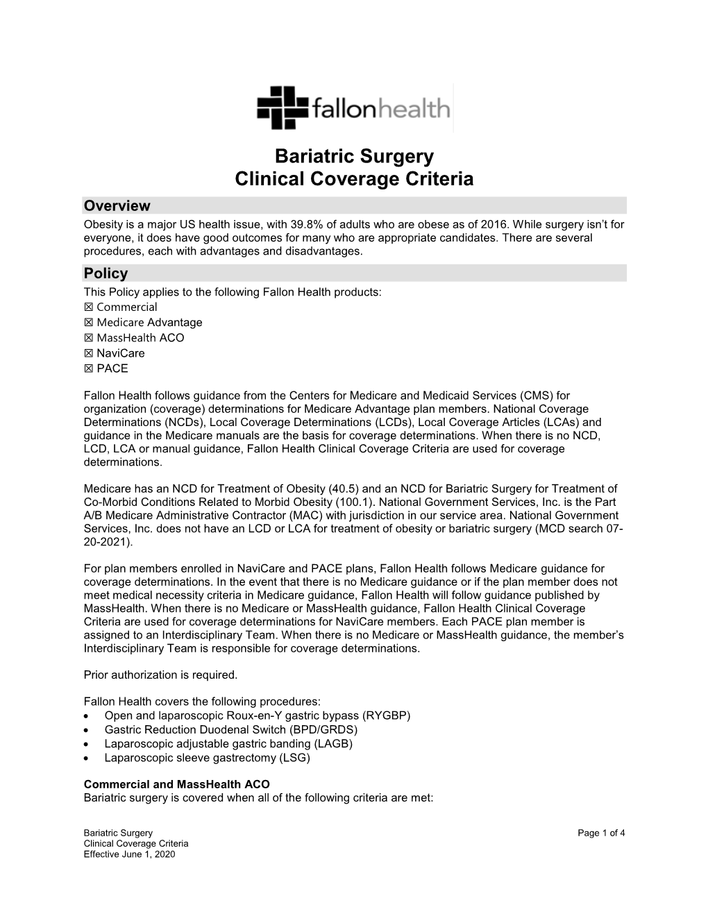 Bariatric Surgery Clinical Coverage Criteria Overview Obesity Is a Major US Health Issue, with 39.8% of Adults Who Are Obese As of 2016