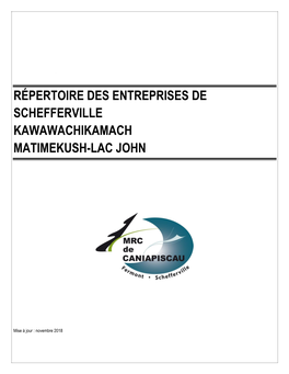 Répertoire Des Entreprises De Schefferville Kawawachikamach Matimekush-Lac John