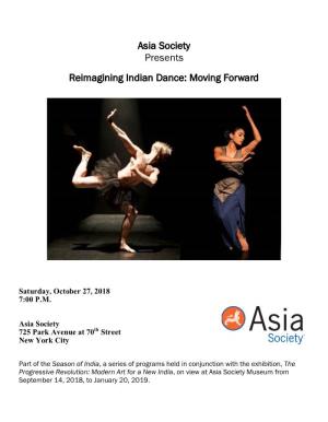 Asia Society Presents Reimagining Indian Dance: Moving Forward