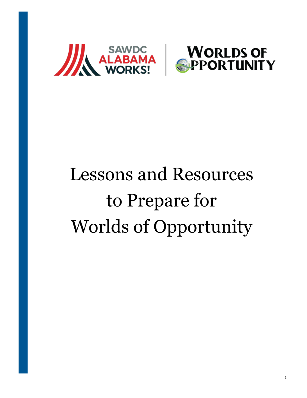 Lessons and Resources to Prepare for Worlds of Opportunity