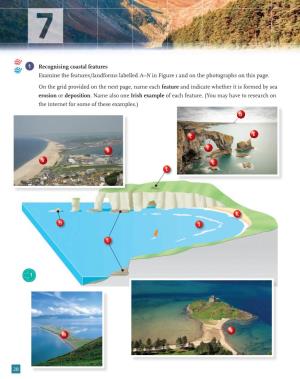 1 Recognising Coastal Features Examine the Features/Landforms Labelled A–N in Figure 1 and on the Photographs on This Page. On