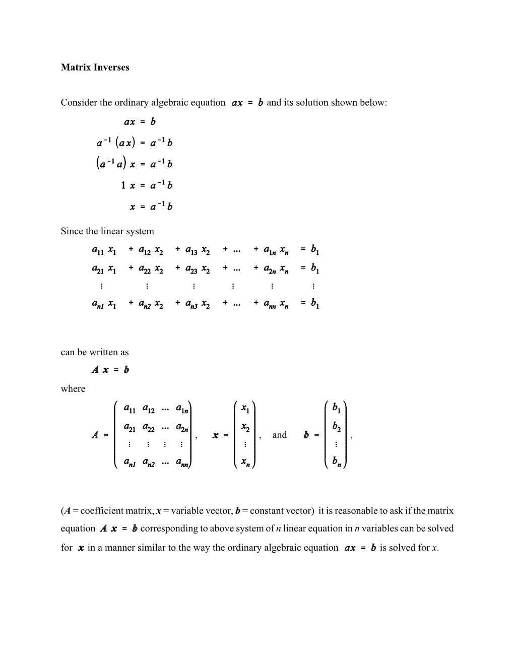 Matrix Inverses Consider the Ordinary Algebraic Equation and Its Solution