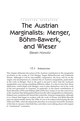 The Austrian Marginalists: Menger, Böhm-Bawerk, and Wieser Steven Horwitz