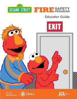 Sesame Street Fire Safety Program Educator Guide