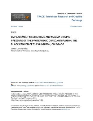 Emplacement Mechanisms and Magma Driving Pressure of the Proterozoic Curecanti Pluton; the Black Canyon of the Gunnison, Colorado